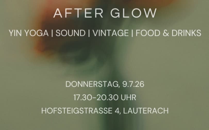 After Glow - Yin Yoga / Sound / Vintage / Food & Drinks